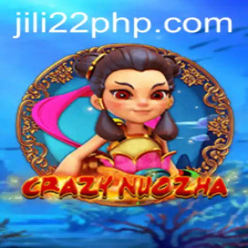 Unveiling CrazyNuoZha: The Thrilling World Behind JILI22