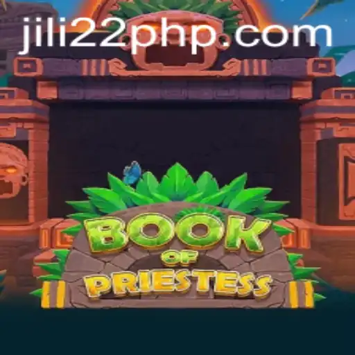 BookOfPriestess: An Immersive Gaming Experience with JILI22