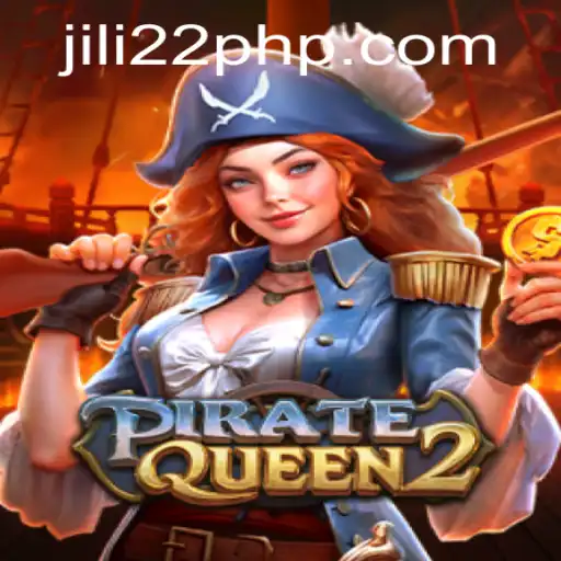 Discovering PirateQueen2: A New Adventure with JILI22